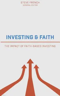 Investovanie a viera: Vplyv investovania založeného na viere - Investing and Faith: The Impact of Faith-Based Investing