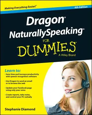 Dragon Naturallyspeaking pre hlupákov - Dragon Naturallyspeaking for Dummies