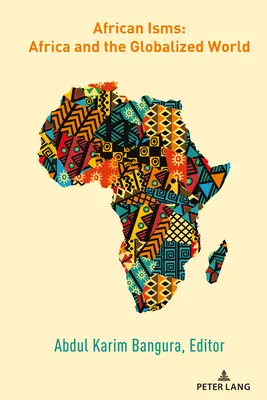 Africké ismy: Afrika a globalizovaný svet - African Isms: Africa and the Globalized World