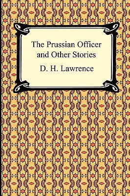 Pruský dôstojník a iné poviedky - The Prussian Officer and Other Stories