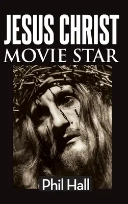 Jesus Christ Movie Star (tvrdá väzba) - Jesus Christ Movie Star (hardback)
