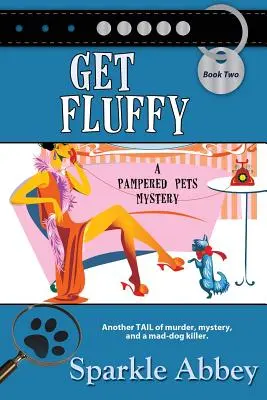 Získaj chlpatého - Get Fluffy
