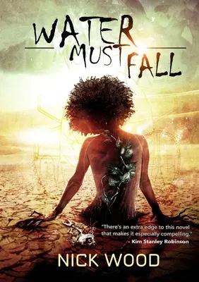 Voda musí padnúť - Water Must Fall