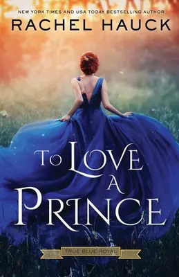 Milovať princa - To Love A Prince