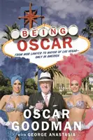 Byť Oscarom: Z právnika mafie starostom Las Vegas - Being Oscar: From Mob Lawyer to Mayor of Las Vegas