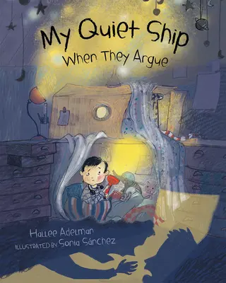 Moja tichá loď: Keď sa hádajú - My Quiet Ship: When They Argue