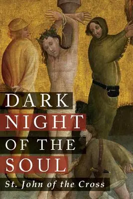 Temná noc duše - Dark Night of the Soul