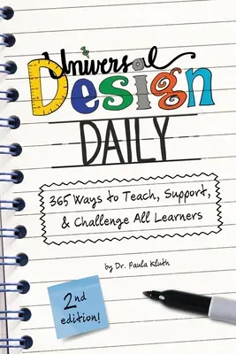 Univerzálny dizajn denne: 365 spôsobov, ako učiť, podporovať a vyzývať všetkých žiakov - Universal Design Daily: 365 Ways to Teach, Support, & Challenge All Learners