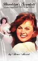 Brooklynská Scarlett Susan Haywardová: Oheň vo vetre - Brooklyn's Scarlett Susan Hayward: Fire in the Wind