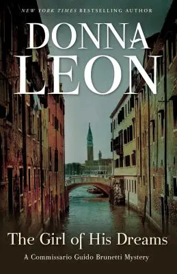 Dievča jeho snov: Záhada komisára Guida Brunettiho - The Girl of His Dreams: A Commissario Guido Brunetti Mystery