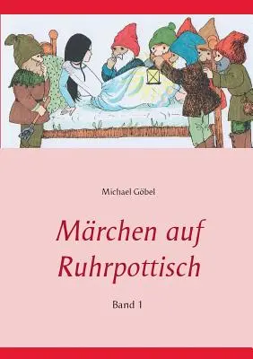 Mrchen auf Ruhrpottisch: Vychádzajte z toho, čo ste si prečítali v knihe Ruhrthecht: Band 1 - Mrchen auf Ruhrpottisch: Band 1