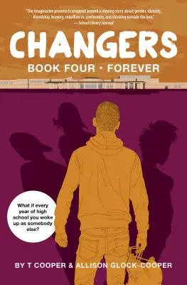 Zmenárničky Kniha štvrtá: Navždy - Changers Book Four: Forever
