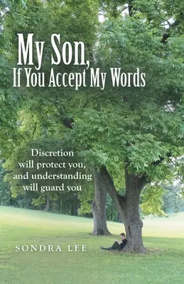 Môj syn, ak prijmeš moje slová - My Son, If You Accept My Words