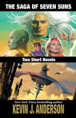 Sága siedmich sĺnk: DVA KRÁTKE ROMÁNY: Obsahuje: Veiled Alliances a Whistling Past the Graveyard. - The Saga of Seven Suns: TWO SHORT NOVELS: Includes Veiled Alliances and Whistling Past the Graveyard