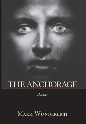 The Anchorage (Ukotvenie): Básne - The Anchorage: Poems