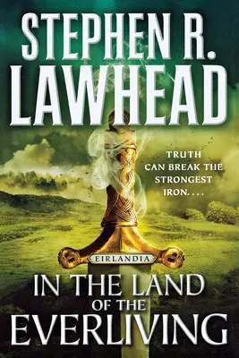 V krajine večne živých: Eirlandia, kniha druhá - In the Land of the Everliving: Eirlandia, Book Two