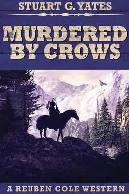 Zavraždený vranami: Veľké tlačené vydanie - Murdered By Crows: Large Print Edition