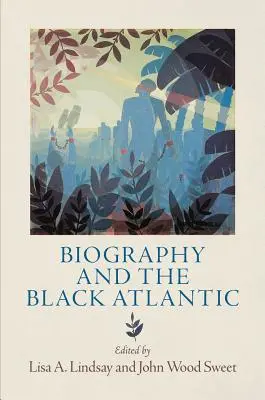 Biografia a čierny Atlantik - Biography and the Black Atlantic