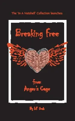 Oslobodenie z klietky hnevu - Breaking Free from Anger's Cage