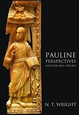 Pavlove perspektívy: Eseje o Pavlovi, 1978-2013 - Pauline Perspectives: Essays on Paul, 1978-2013
