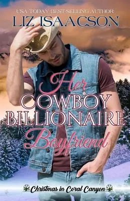 Jej kovbojský miliardársky priateľ: A Whittaker Brothers Novel - Her Cowboy Billionaire Boyfriend: A Whittaker Brothers Novel