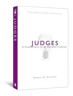 Sudcovia: Komentár v duchu wesleyánskej tradície - Judges: A Commentary in the Wesleyan Tradition