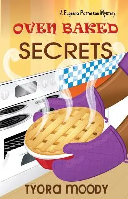 Tajomstvá pečené v rúre - Oven Baked Secrets