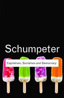 Kapitalizmus, socializmus a demokracia - Capitalism, Socialism and Democracy
