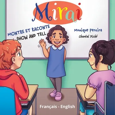 Mirai: Montre et raconte (Ukáž a rozprávaj) - Mirai: Montre et raconte (Show and Tell)