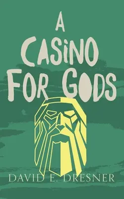 Kasíno pre bohov: Spojenci Thea, tretia kniha - A Casino For Gods: The Allies of Theo Book Three