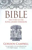 Biblia: Príbeh verzie kráľa Jakuba - Bible: The Story of the King James Version