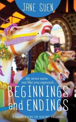 Začiatky a konce: Výber poviedok - Beginnings and Endings: A Selection of Short Stories