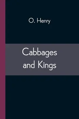 Kapusta a králi - Cabbages and Kings