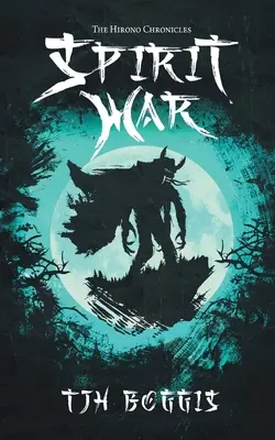 Kronika Hirono: Vojna duchov - The Hirono Chronicles: Spirit War