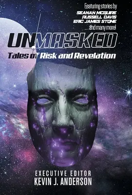 Odhalené: Príbehy o riziku a odhalení - Unmasked: Tales of Risk and Revelation