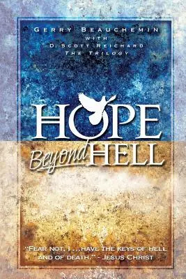 Nádej za hranicami pekla: Spravodlivý cieľ Božieho súdu - Hope Beyond Hell: The Righteous Purpose of God's Judgment