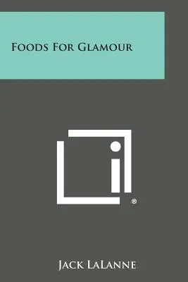 Potraviny pre pôvab - Foods for Glamour