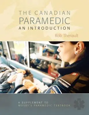 Základy kanadského záchranára - Canadian Paramedic Essentials
