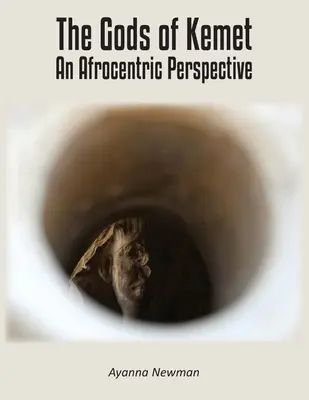 Bohovia Kemetu: Afrocentrická perspektíva - The Gods of Kemet: An Afrocentric Perspective