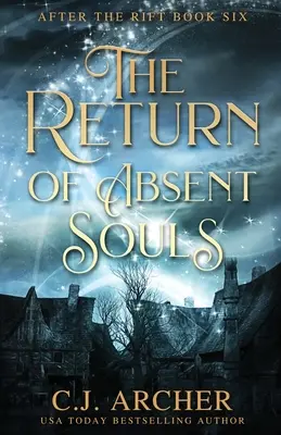Návrat neprítomných duší - The Return of Absent Souls