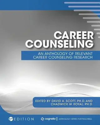 Kariérne poradenstvo: Antológia relevantného výskumu kariérového poradenstva - Career Counseling: An Anthology of Relevant Career Counseling Research