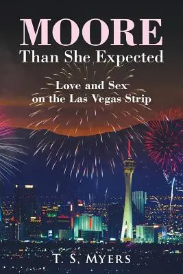 Viac, ako očakávala: Láska a sex na Las Vegas Strip - Moore Than She Expected: Love and Sex on the Las Vegas Strip