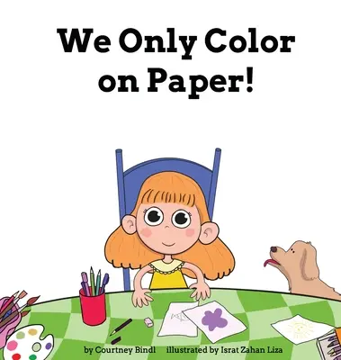 Farbíme len na papier! - We Only Color on Paper!