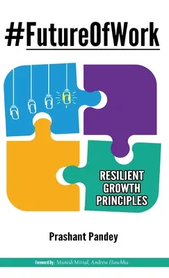 #FutureOfWork: Zásady odolného rastu - #FutureOfWork: Resilient Growth Principles