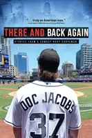 Tam a späť: Príbehy bojového námorného poddôstojníka - There and Back Again: Stories from a Combat Navy Corpsman