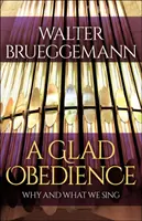 Radostná poslušnosť - A Glad Obedience