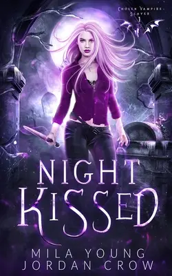 Night Kissed (Nočný bozk): Paranormálna romanca - Night Kissed: Paranormal Romance