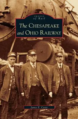 Železničná spoločnosť Chesapeake and Ohio - Chesapeake and Ohio Railway