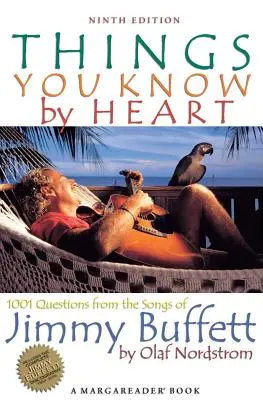 Veci, ktoré viete naspamäť: 1001 otázok z piesní Jimmyho Buffetta - Things You Know by Heart: 1001 Questions from the Songs of Jimmy Buffett