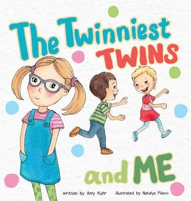 The Twinniest Twins a ja - The Twinniest Twins and Me